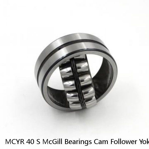 MCYR 40 S McGill Bearings Cam Follower Yoke Rollers Crowned  Flat Yoke Rollers