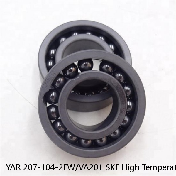 YAR 207-104-2FW/VA201 SKF High Temperature Insert Bearings