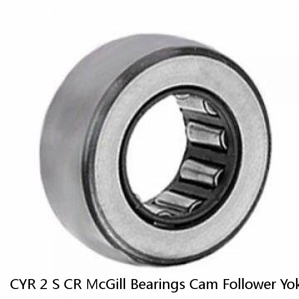 CYR 2 S CR McGill Bearings Cam Follower Yoke Rollers Crowned  Flat Yoke Rollers #1 small image