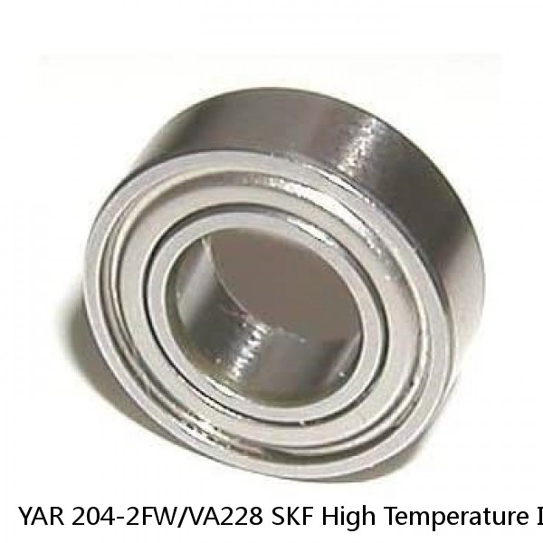 YAR 204-2FW/VA228 SKF High Temperature Insert Bearings #1 small image