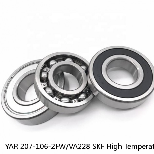 YAR 207-106-2FW/VA228 SKF High Temperature Insert Bearings