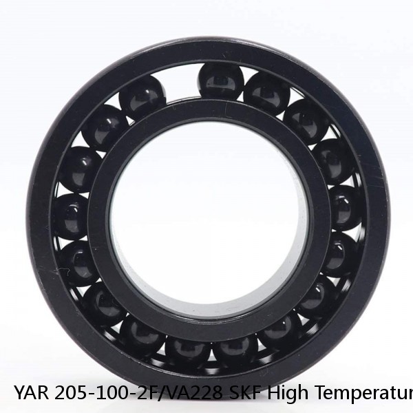 YAR 205-100-2F/VA228 SKF High Temperature Ball Bearing Plummer Block Units