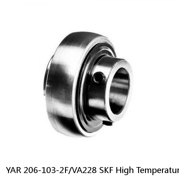 YAR 206-103-2F/VA228 SKF High Temperature Ball Bearing Plummer Block Units #1 image